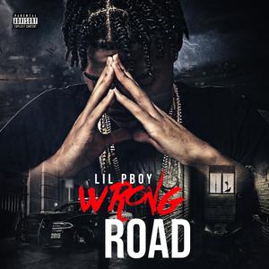 Wrong Road (Explicit)