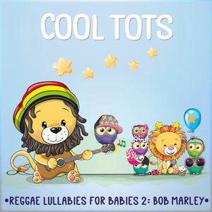 Reggae Lullabies for Babies 2: Bob Marley