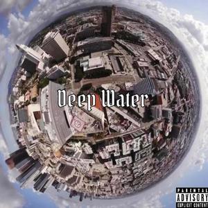 Deep Water (Explicit)