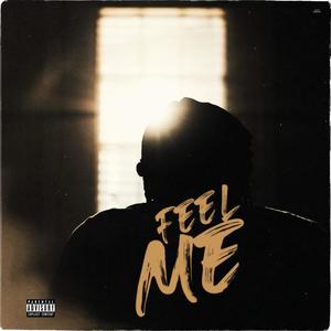 Feel Me (Explicit)