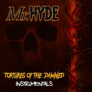 Tortures of the Damned (Instrumentals)