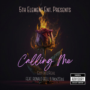 Callin Me (Explicit)