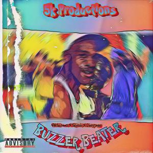 BUZZER BEATER (feat. 2wayregg & Ea bash) [Explicit]