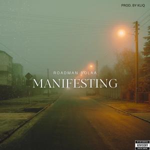 Manifesting (Explicit)