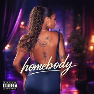 HOMEBODY (REMIX|Explicit)