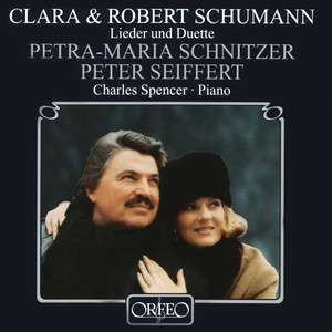 SCHUMANN, R. / SCHUMANN, C.: Lieder / Duets (Schnitzer, Seiffert)