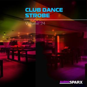 Club Dance Strobe Volume 24