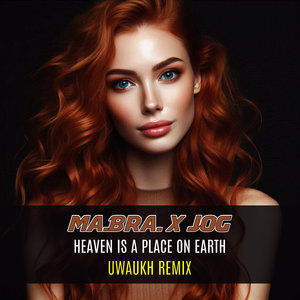 Heaven is a place on earth (Uwuakh Extended Remix)