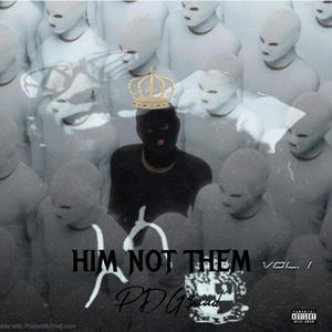 Him Not Them vol. 1 (Explicit)