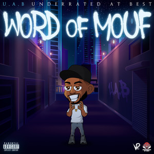 Word of Mouf (Explicit)