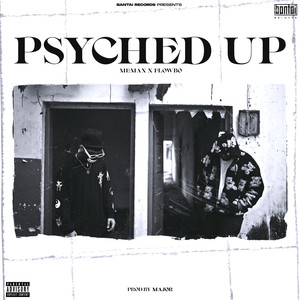 Psyched Up (Explicit)