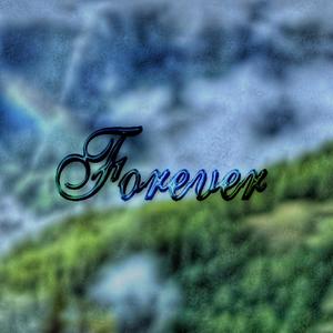 Forever (Explicit)