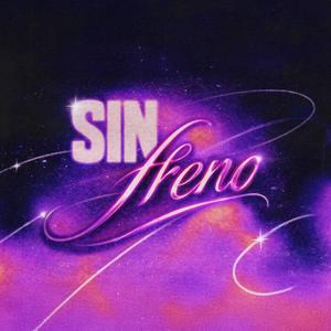 Sin Freno (Explicit)