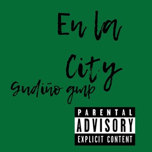 En la city (Explicit)