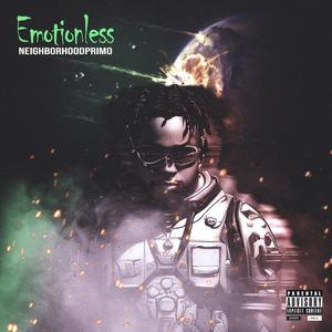 Emotionless (Explicit)