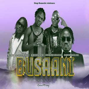 Busaani (Don't no woman) (feat. Rexy Umumasijje, Rachman & Sytrus Kondo)