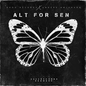 Anders Højgaard - Alt For Sen