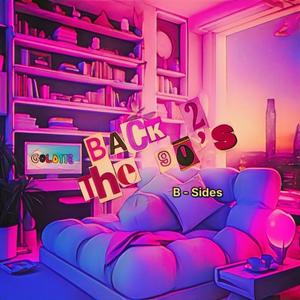 Back 2 The 90's (B-Sides)