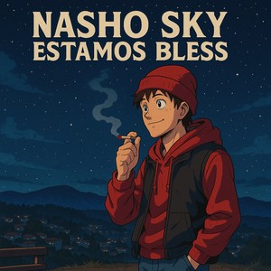 Estamos Bless (Explicit)