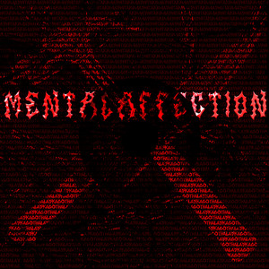 MENTALAFFECTION (Explicit)