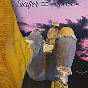 Fallen Crown (feat. HeartBreakKid) (Explicit)