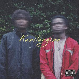 Kuzilangiza (feat. !LL NATE) [Explicit]