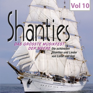 Shanties, Vol. 10