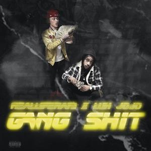 Gang **** (feat. Luh JoJo) [Explicit]