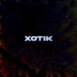 xotik (Explicit)