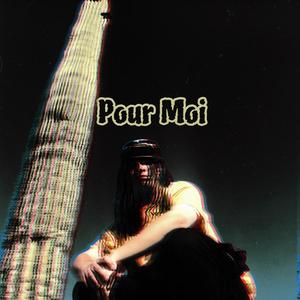 Pour Moi (Explicit)