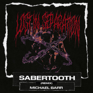 Sabertooth (Remix) [Explicit]