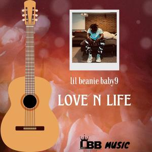 Love N Life (Explicit)