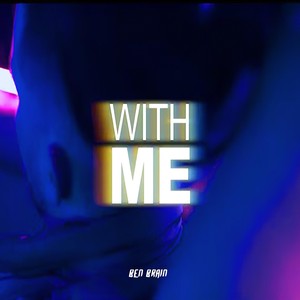 With Me (Explicit)