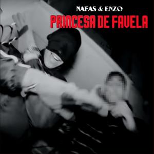 PRINCESA DE FAVELA (feat. OG NAFAS) (Explicit)