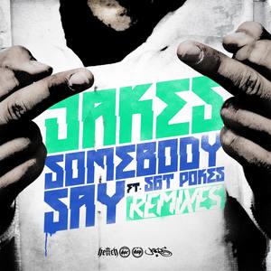 Somebody Say (Subzee D Remix|Explicit)