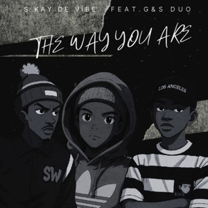 The Way You Are