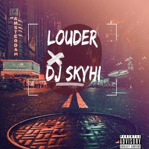 Louder (Explicit)