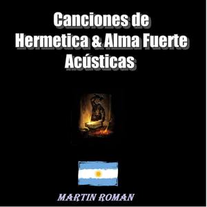 Canciones de Almafuerte y Hermetica Acusticas