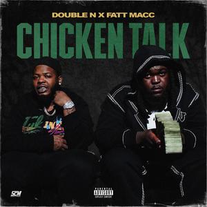 Chicken Talk (feat. Fatt Macc) (Explicit)
