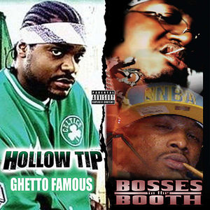 Ghetto Famous Bosses In the Booth (2 For 1 Special Edition)