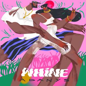 Whine (Explicit)