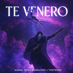 Te Venero