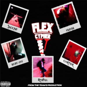 The Flex Cypher (feat. $hxne, BabyJay, Eman & RtbPhil) [Explicit]