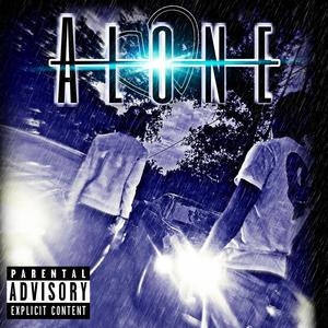 Alone (Explicit)