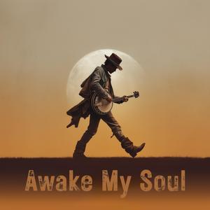 Awake My Soul