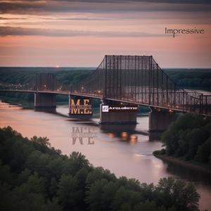 Impressive (Mississippi AKA Big River) [Explicit]
