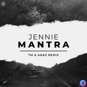 Mantra (TM & ANAS Remix) [Explicit]