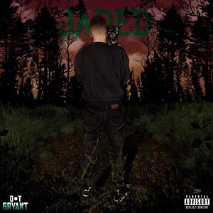 JADED (Explicit)