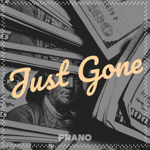 Just Gone (Explicit)