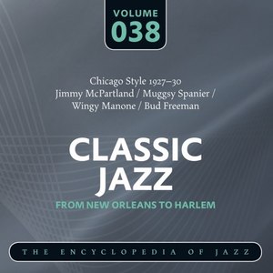 Classic Jazz- The Encyclopedia of Jazz - From New Orleans to Harlem, Vol. 38